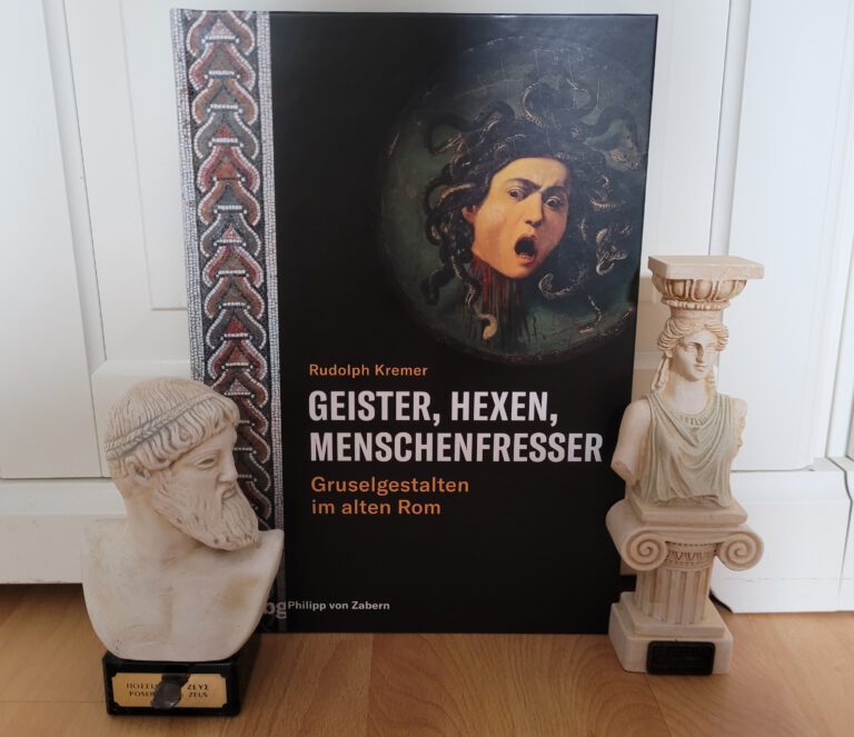 Das Buch Rudolph Kremer: Geister, Hexen, Menschenfresser. Gruselgestalten im alten Rom vpr meinem Schrank